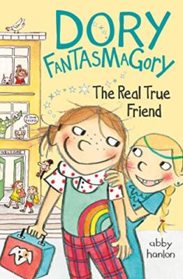 Dory and the Real True Friend (Dory Fantasmagory), Hanlon 9780147510686 New-,
