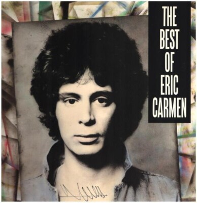 Eric Carmen The Best of SIGNED BY NORMAN SEEFF NEAR MINT Arista Vinyl LP