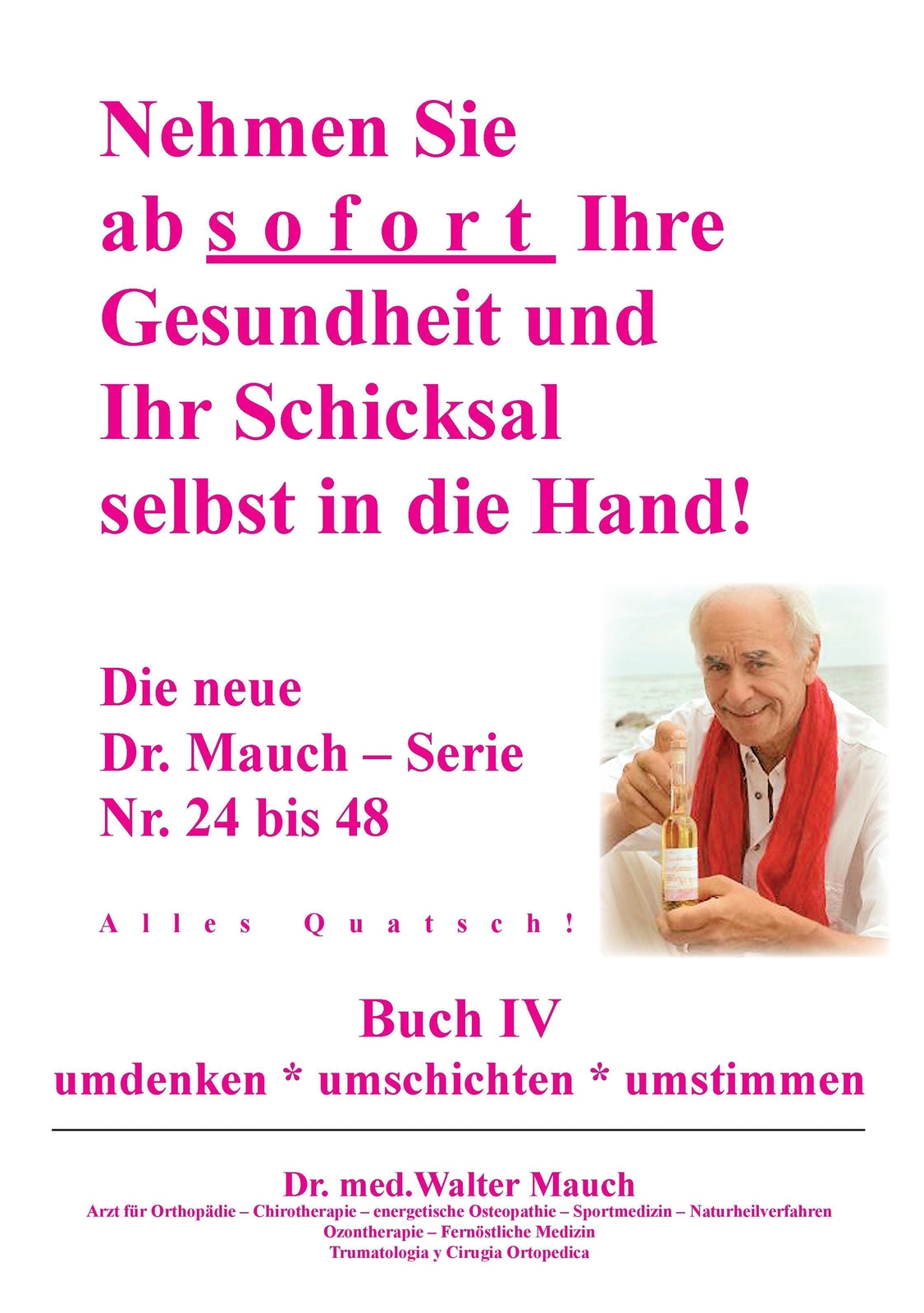 Nehmen Sie Ab Sofort Ihre Gesundheit Und Ihr Schicksal Selbst In Die