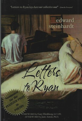Letters to Ryan by Edward Steinhardt, PB, 2010, Poetry, Love, Drug Addiction