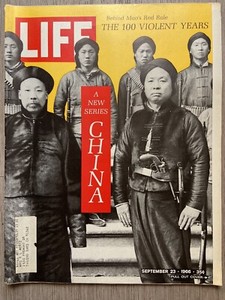 Life Magazine September 23, 1966 Behind Mao's Rule 100 Violent Years for China