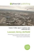 Frederic P. Miller (U. A.) | Lawson Army Airfield | Taschenbuch | Englisch