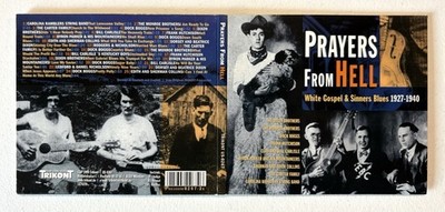 Prayers From Hell: White Gospel & Sinners Blues 1927-1940 CD - Import (1999)