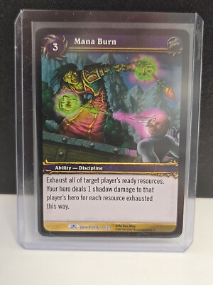 Mana Burn Wow Tcg 74/319