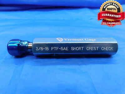 3/8 18 PTF SAE SHORT CREST CHECK VERMONT PIPE THREAD PLUG GAGE .375 .3750 6 STEP