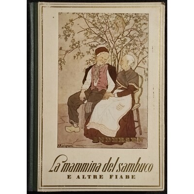 Die Holundermutter und andere Märchen - Andersen, Ill. Resignani - 1939