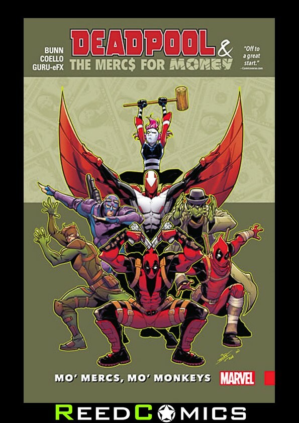 DEADPOOL AND THE MERCS FOR MONEY VOLUME 1 MO MERCS MO MONKEY GRAPHIC NOVEL #1-5