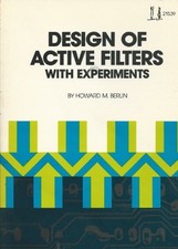 DESIGN OF ACTIVE FILTERS: WITH EXPERIMENTS (BLACKSBURG By Howard M. Berlin Mint