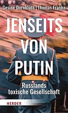 Jenseits von Putin: Russlands toxische Gesellschaft von ... | Buch | Zustand gut