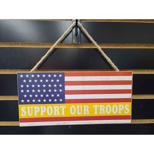 Support Our Troops Wooden Sign, Wall Decor