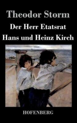 Der Herr Etatsrat / Hans Und Heinz Kirch