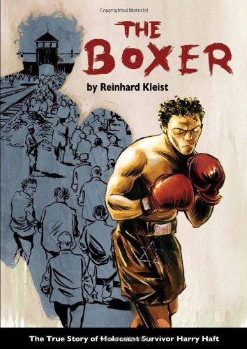 The Boxer: The True Story of Holocaust Survivor Harry... - Kleist, Reinhard