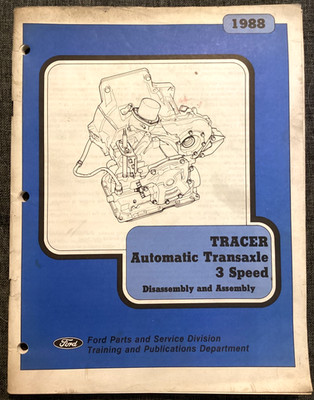 1988 MERCURY TRACER AUTOMATIC TRANSAXLE 3 SPEED DISASSEMBLY & ASSEMBLY MANUAL