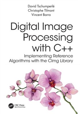 DIGITAL IMAGE PROCESSING WITH C by David Research scientist in Computer