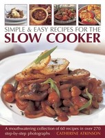 Simple & Easy Recipes For The Slow Cooker | Catherine Atkinson | Englisch | Buch