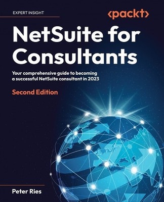 Peter Ries NetSuite for Consultants (Paperback)