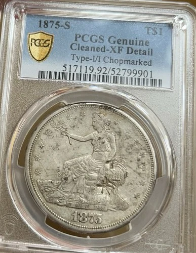 1875-S Trade Silver Dollar - PCGS XF Detail - Amazing Chopmarks! Type 1/1