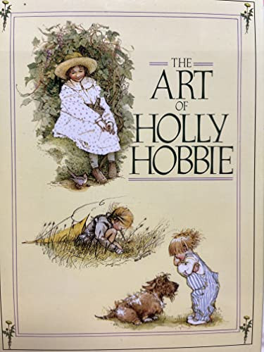 Art of Holly Hobbie by Holly Hobbie (1986, Hardcover)