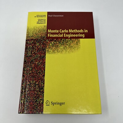 Monte Carlo Methods in Financial Engineering (Stochastic Modelling and Applied 