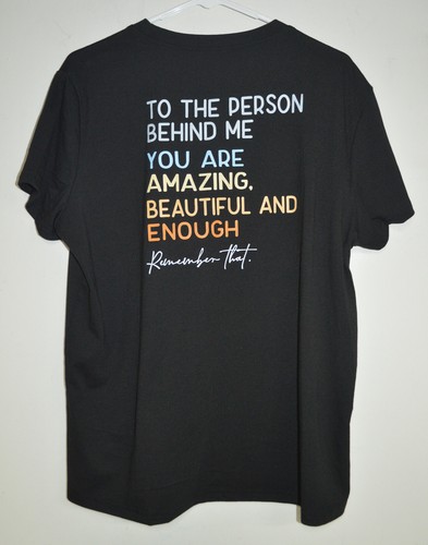 Womens You Matter Black Tshirt XL "To the person behind me..." - Picture 3 of 6