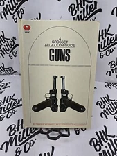 Guns: A Grosset All-Color Guide (1971) Vintage Illustrated Reference Book