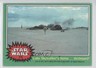 1977 Topps Star Wars Luke Skywalker's Home Destroyed! #218 0