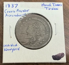 1837 CENTRE Market Accommodation  14th Ward NY Hard Times Token Cud