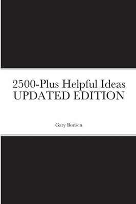 Gary Borisen | 2500-Plus Helpful Ideas UPDATED EDITION | Taschenbuch | Englisch