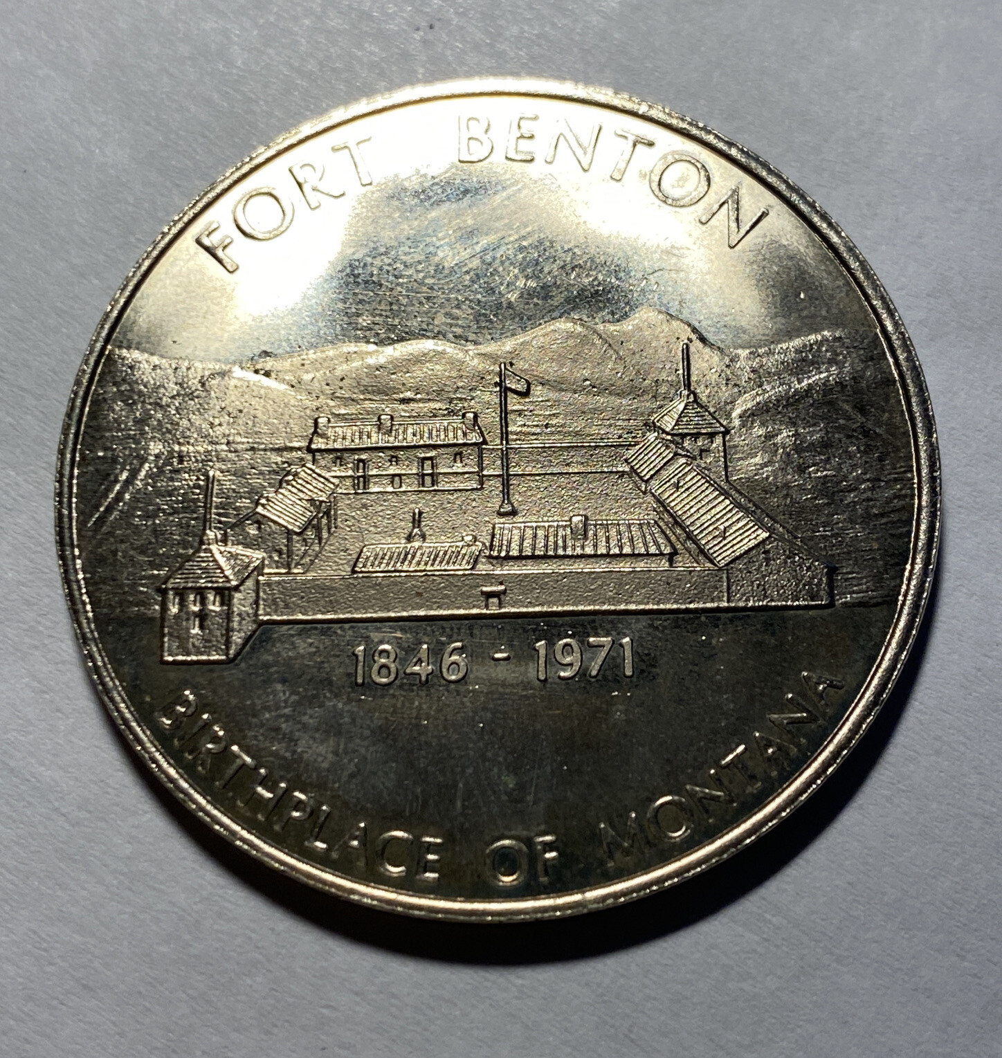 Fort Benton Birthplace of Montana 1971 Quasquicentennial Coin R12