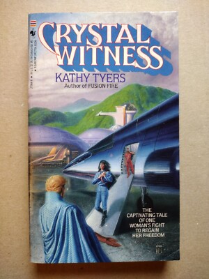 Crystal Witness, by Kathy Tyers - US paperback, Bantam Spectra, 1989
