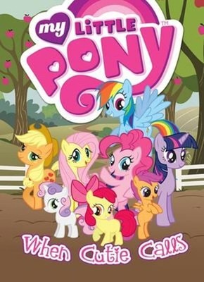 My Little Pony: When Cutie Calls Paperback Mitch, McCarthy, Megha