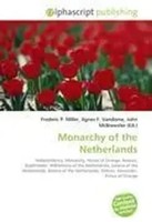 Frederic P. Miller (U. A.) | Monarchy Of The Netherlands | Taschenbuch (2026)