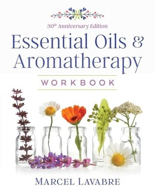 Essential Oils and Aromatherapy Wor..., Lavabre, Marcel