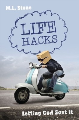 Life Hacks Letting God Sort It by Mary-Louise Stone (Paperback Book)