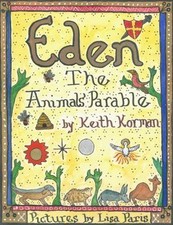 Eden: The Animals Parable by Korman, Keith