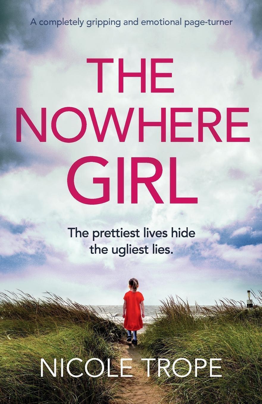 Thumbnail - The Nowhere Girl A Completely Gripping And Emotional Page Turner