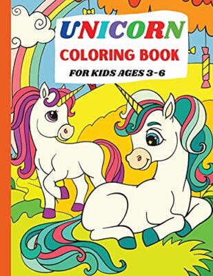 Unicorn Coloring Book: For Kids Ages 3-6 by Sonya Willson (Paperback, 2021)