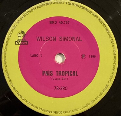 Wilson Simonal – País Tropical – Odeon - 7B-380 – 33 RPM 7