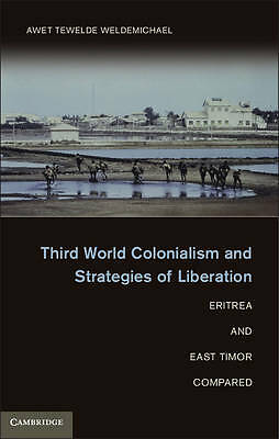 Third World Colonialism and Strategies of Liberation Weldemichael Hardback