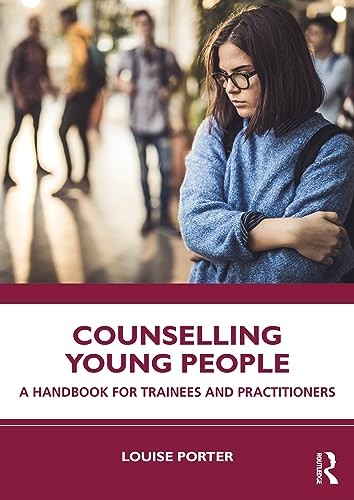Counselling Young People : A Handbook for Trainees and Practitioners - Image 8