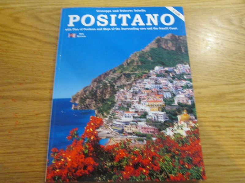 Positano Travel Guide. History. Nature. Itineraries
