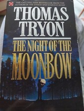 The Night of the Moonbow (Coronet Books) By Thomas Tryon