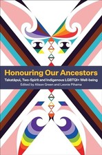 Leonie Pihama - Honouring Our Ancestors   Takatapui Two-Spirit