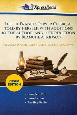Life of Frances Power Cobbe, as Told by Herself: With Additions by the Author, a