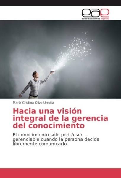 Hacia Una VisióN Integral De La Gerencia Del Conocimiento MaríA Cristina Olivo U-image