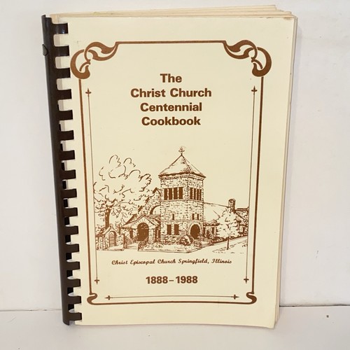 Vintage 1988 Christ Episcopal Church Springfield Illinois Centennial Cookbook - Bild 14 von 14