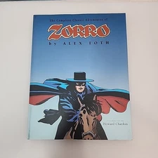 The Complete Classic Adventures of Zorro by Alex Toth  Paperback