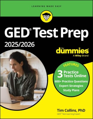 GED Test Prep 2025/2026 For Dummies: Book + 3 Practice Tests Online.. Paperba...