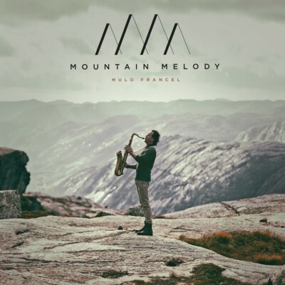 Francel,Mulo / Mountain Melody