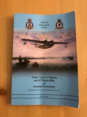 *SIGNED* THREE ''CATS'', A PIGEON, AND 27 BRAVE MEN OF COASTAL COMMAND - P/B 2012